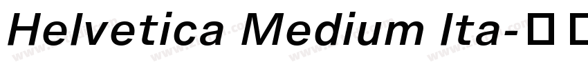 Helvetica Medium Ita字体转换